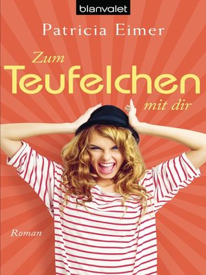 cover image of Zum Teufelchen mit dir: Roman